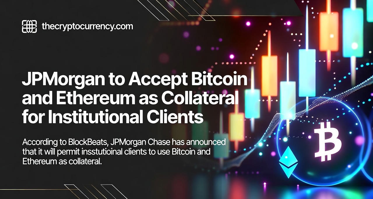 JPMorgan Chase headquarters with Bitcoin and Ethereum logos representing new collateral acceptance policy